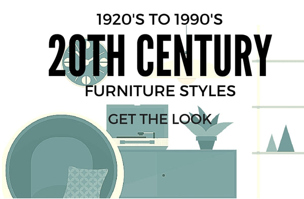 20th Century Furniture Styles